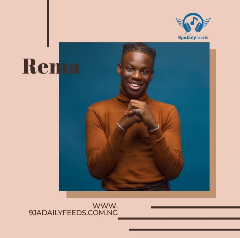 Trending Rema Songs that Got him to Stardom