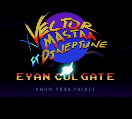 Eyan Colgate – Vector × Masterkraft × Dj Neptune