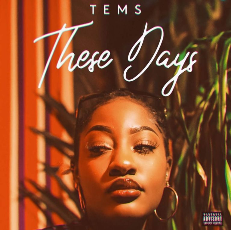 These days – Tems