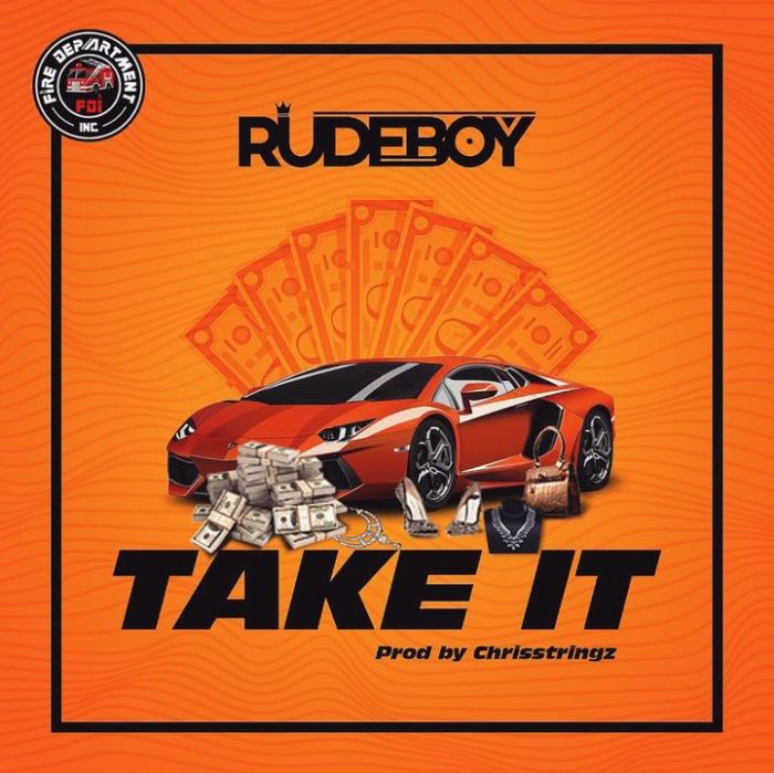 Take it – Rudeboy [Audio × Video]