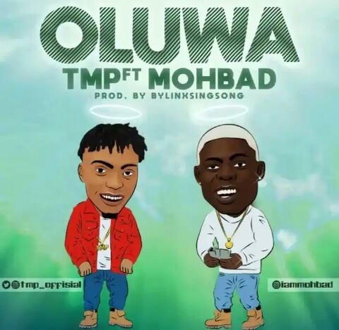Oluwa — Tmp Ft. Mohbad