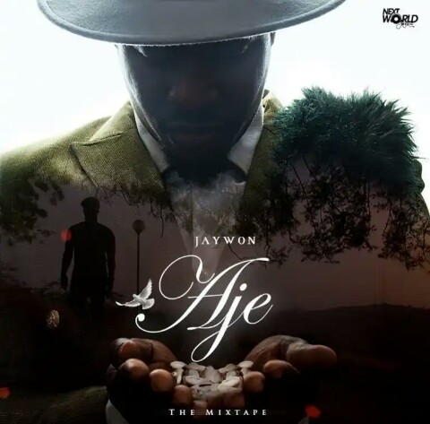 DOWNLOAD NOW!!! Jaywon – Aje Mixtape Full Album Is Out