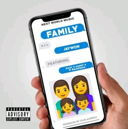 Jaywon – “Family” ft. Qdot, Danny S x Save Fame (Audio × Video)
