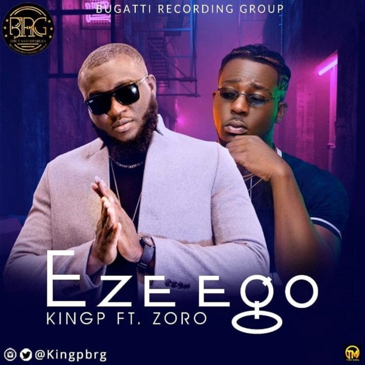 KINGP – Eze Ego ft. Zoro Free Mp3 Download