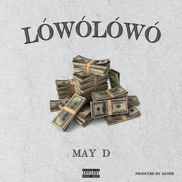 May D – Lowo Lowo Mp3 Download