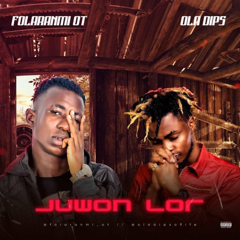 Juwon Lor — Folaranmi OT Ft. Oladips Free Mp3 Download