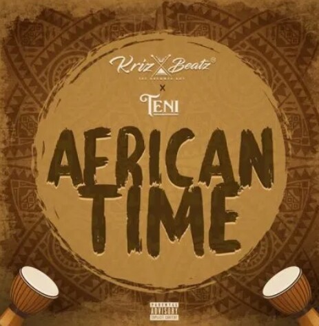 Krizbeatz – African Time Ft. Teni Mp3 Download