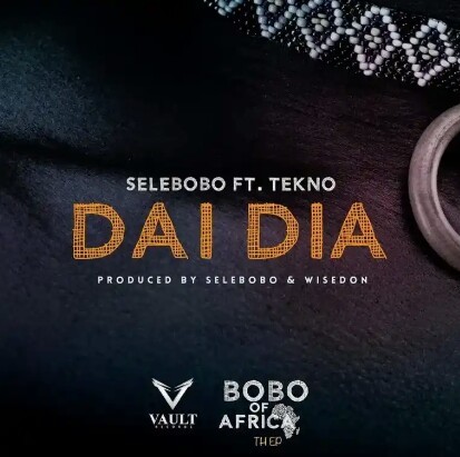 Selebobo – Dai Dia Ft. Tekno Mp3 Download