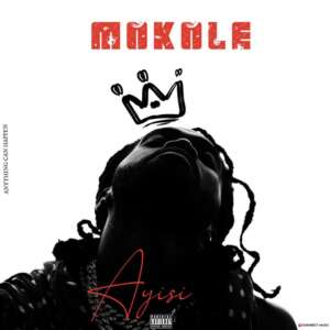 DOWNLOAD MP3: Ayisi – Mokole