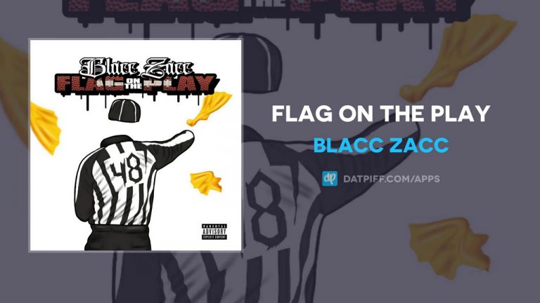 DOWNLOAD MP3: Blacc Zacc – Flag On The Play
