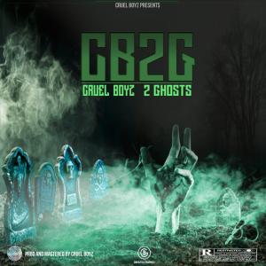 DOWNLOAD MP3: Cruel Boyz – 2 Ghosts
