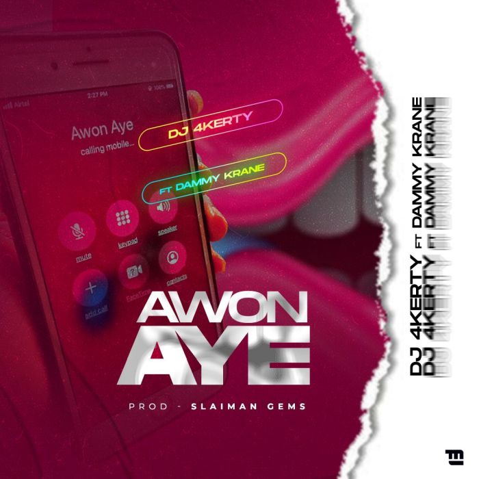 DJ 4kerty Ft. Dammy krane – Awon Aye