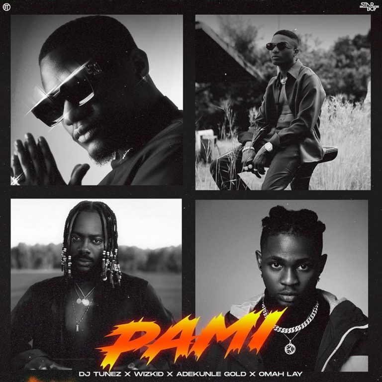 DJ Tunez – Pami ft. Wizkid, Adekunle Gold, Omah Lay Mp3 Download