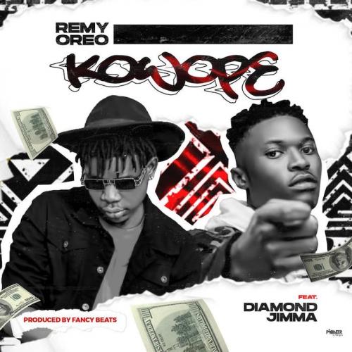 DOWNLOAD MP3: Remy Oreo Ft. Diamond Jimma – Kowope
