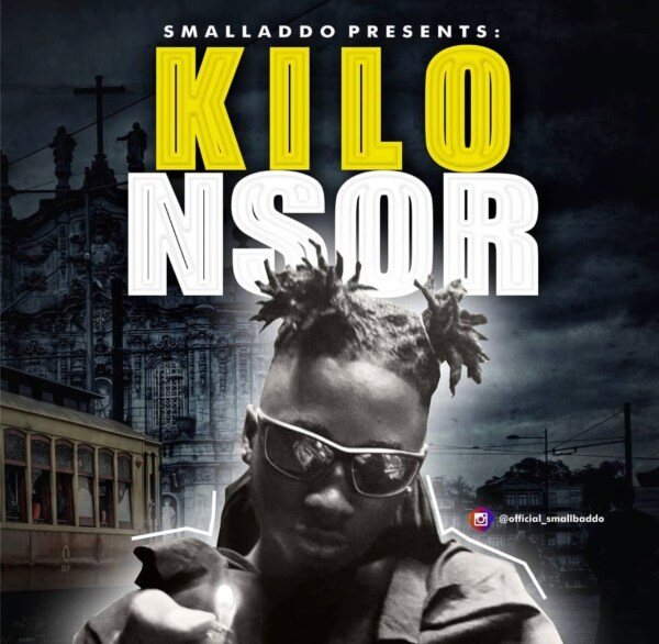 DOWNLOAD MP3: Small Baddo – Kilo Nsor