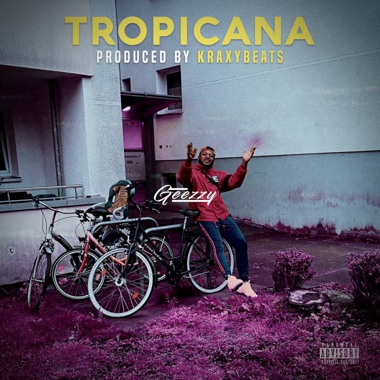 Geezzy – Tropicana (Prod. by KraxyBeatz)