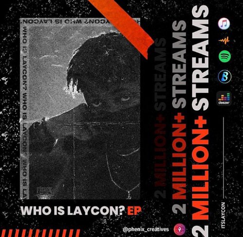 BBNaija housemate, Laycon’s EP, “Who is Laycon”, hits 2 million streams