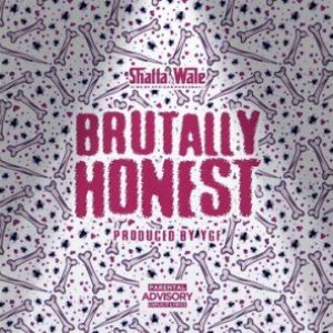 DOWNLOAD MP3: Shatta Wale – Brutally Honest