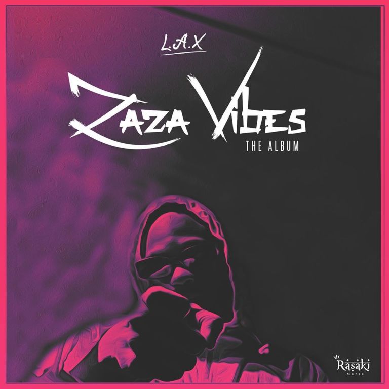 DOWNLOAD NOW: L.A.X – Zaza Vibes Album