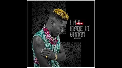 DOWNLOAD MP3: Shatta Wale – I Am Made In Ghana