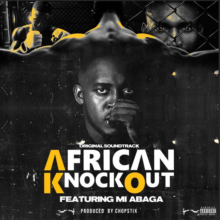 DOWNLOAD MP3: African Knockout ft M.I Abaga – African Knockout