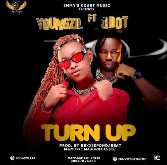 DOWNLOAD MP3: Youngzil Ft Qdot – Turn Up Free