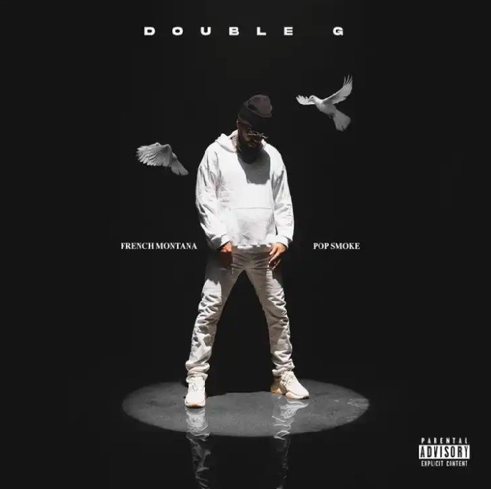 DOWNLOAD MP3: French Montana Ft Pop Smoke – Double G
