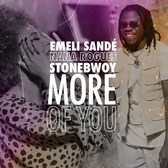 Emeli Sande – More Of You Ft Stonebwoy & Nana Rogues