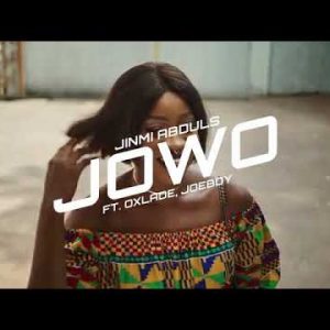 VIDEO: Jinmi Abduls ft Joeboy & Oxlade – Jowo