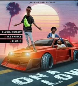DOWNLOAD MP3: Oluwakuwait Ft. Ice Prince, DMain – On A Low