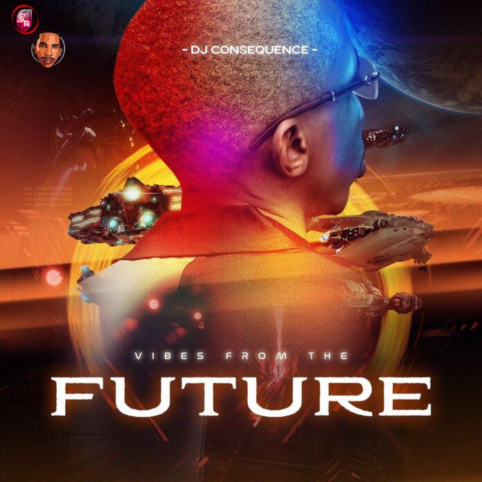 DOWNLOAD MP3: Vibes from the future EP by DJ Consequence