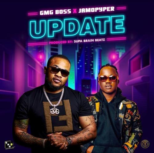 NEW MUSIC: GMG Boss Ft. Jamopyper – Update