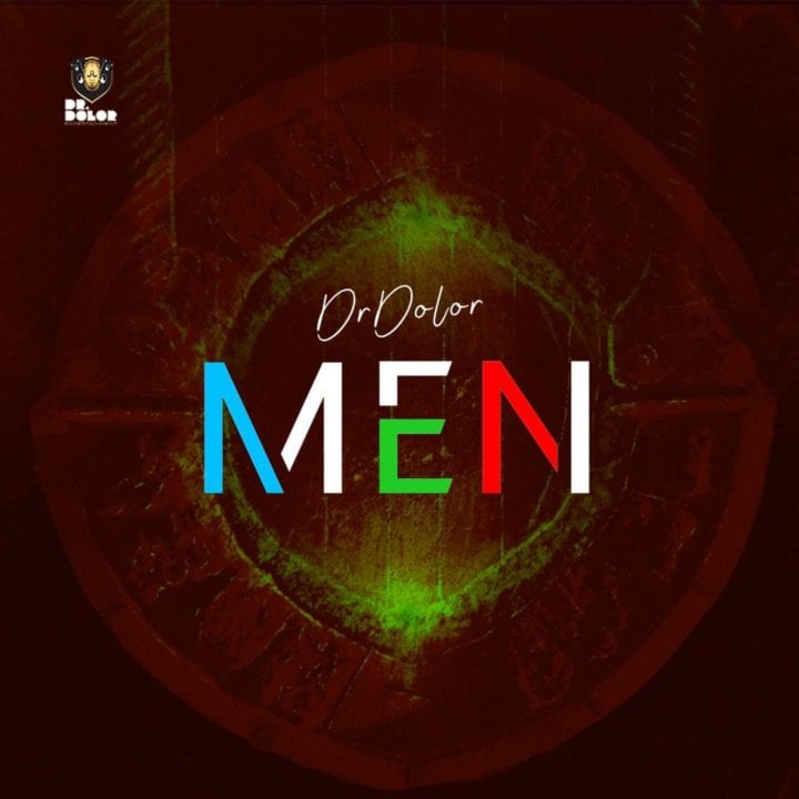 Dr Dolor – MEN Free Mp3 Download
