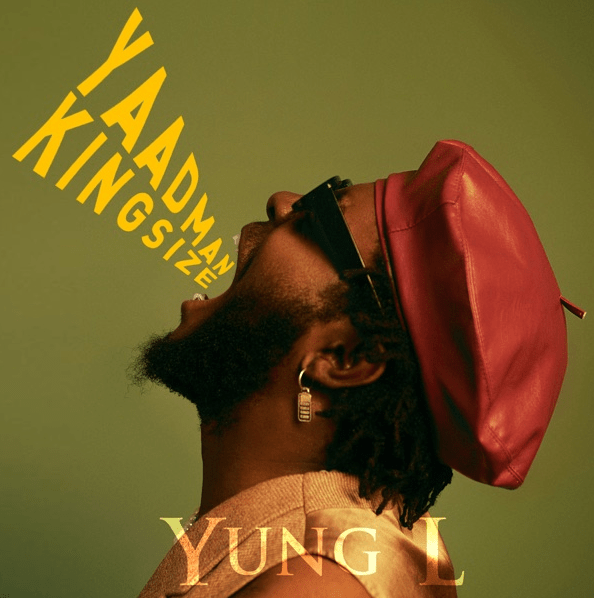 Yung L — Yaadman Kingsize Album | Mp3 Download