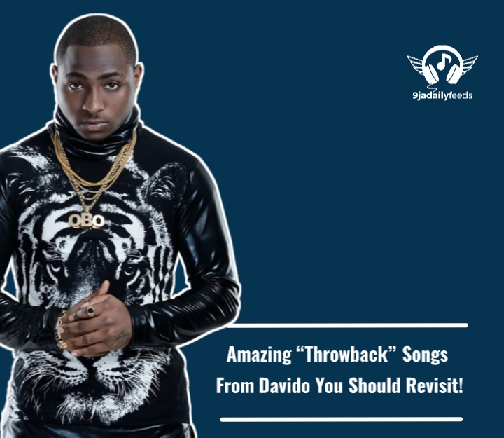 Amazing Throwback Songs From Davido You Should Revisit
