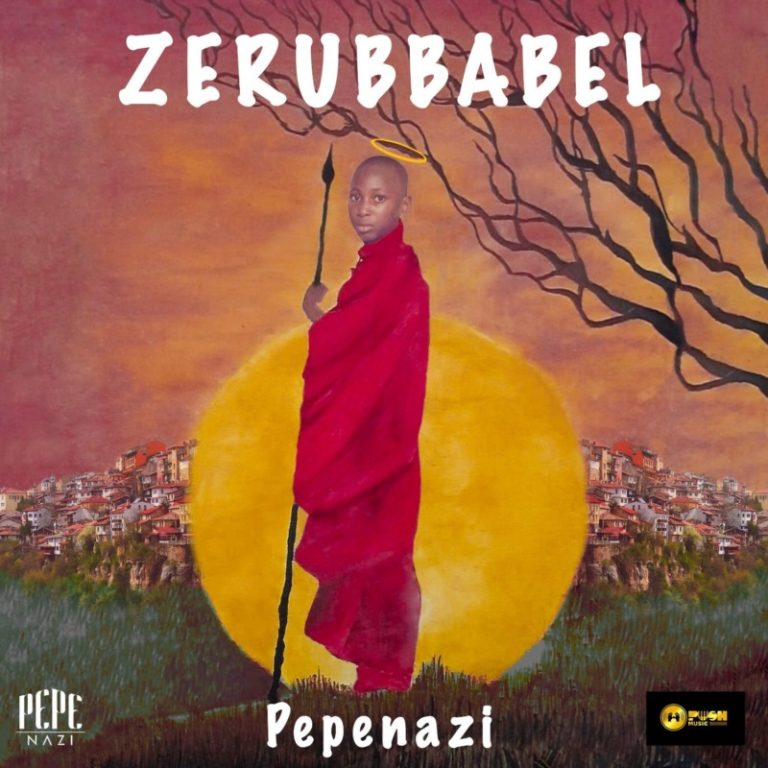 Stream Pepenazi – Zerubbabel Album