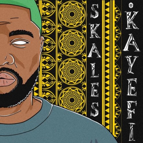 MUSIC: Skales – Kayefi