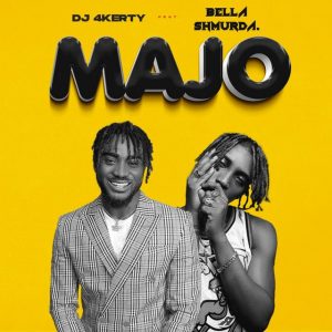 DJ 4Kerty – Majo ft. Bella Shmurda
