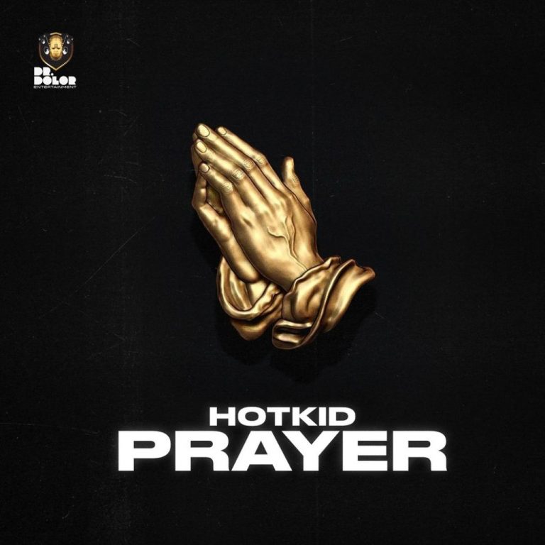 AUDIO:- Hotkid – Prayer