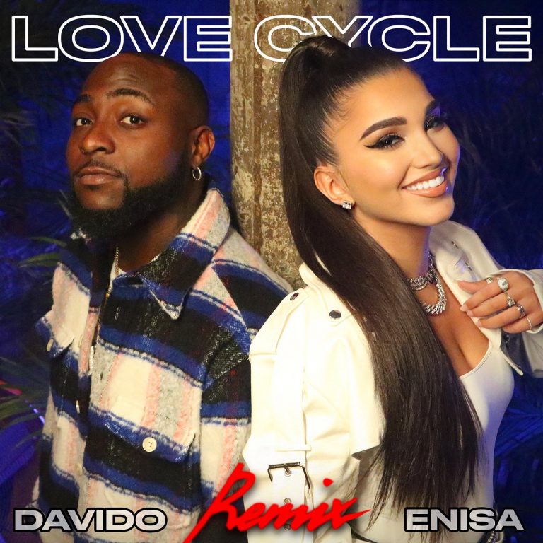 Enisa – Love Cycle (Remix) ft. Davido (AUDIO × VIDEO)