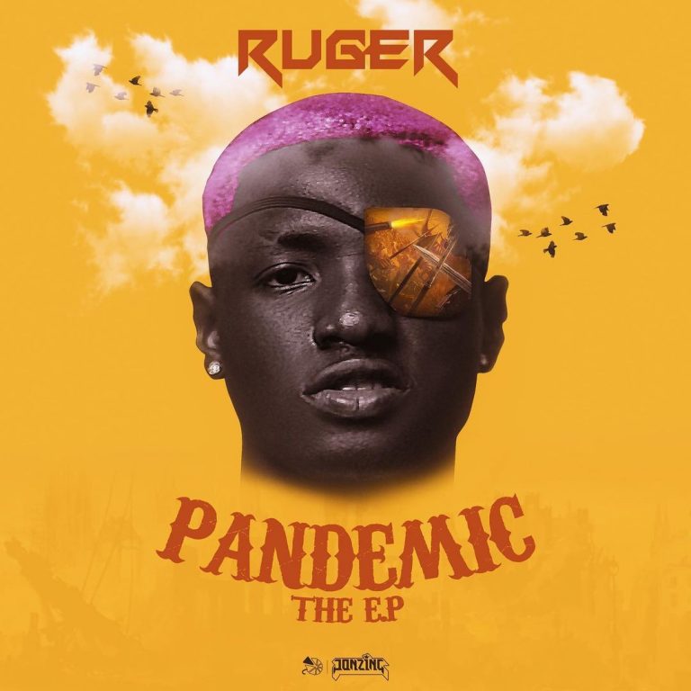 Ruger – Pandemic EP Download | MP3, AUDIO, ZIP