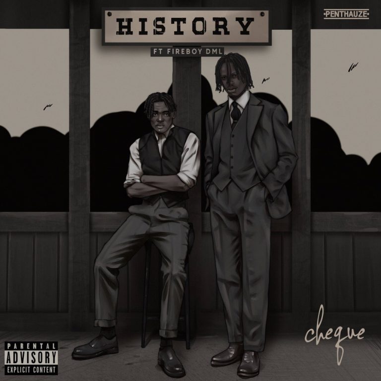 Cheque – History Ft. Fireboy DML Mp3 Download