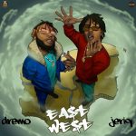 Dremo & Jeriq – East N West EP