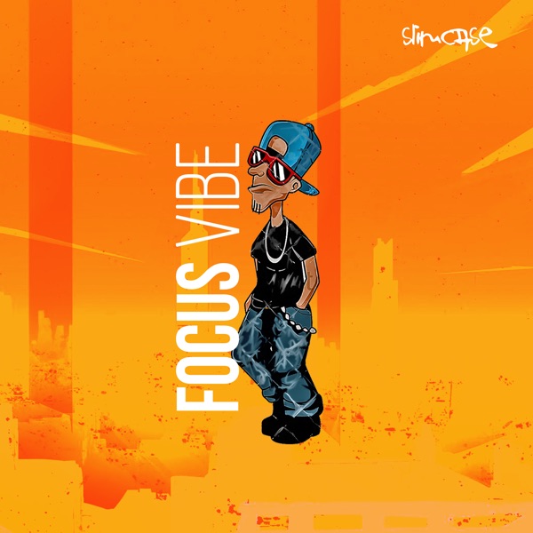 Slimcase – Focus Vibe Mp3 Download