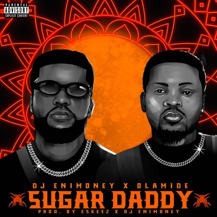 DJ Enimoney – Sugar Daddy ft. Olamide Mp3 Download