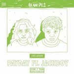Payday feat. Jackboy - Beam Part 2 Download Mp3