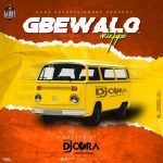 DJ Cora - Gbewalo Mix Download Mp3