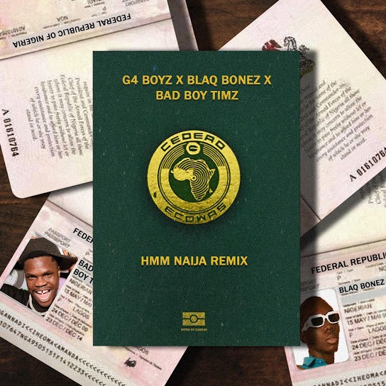 G4 Boyz – Hmm (Remix) ft. Blaqbonez & Bad Boy Timz Mp3 Download