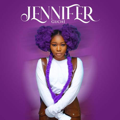 Guchi – Jennifer Mp3 Download + Video