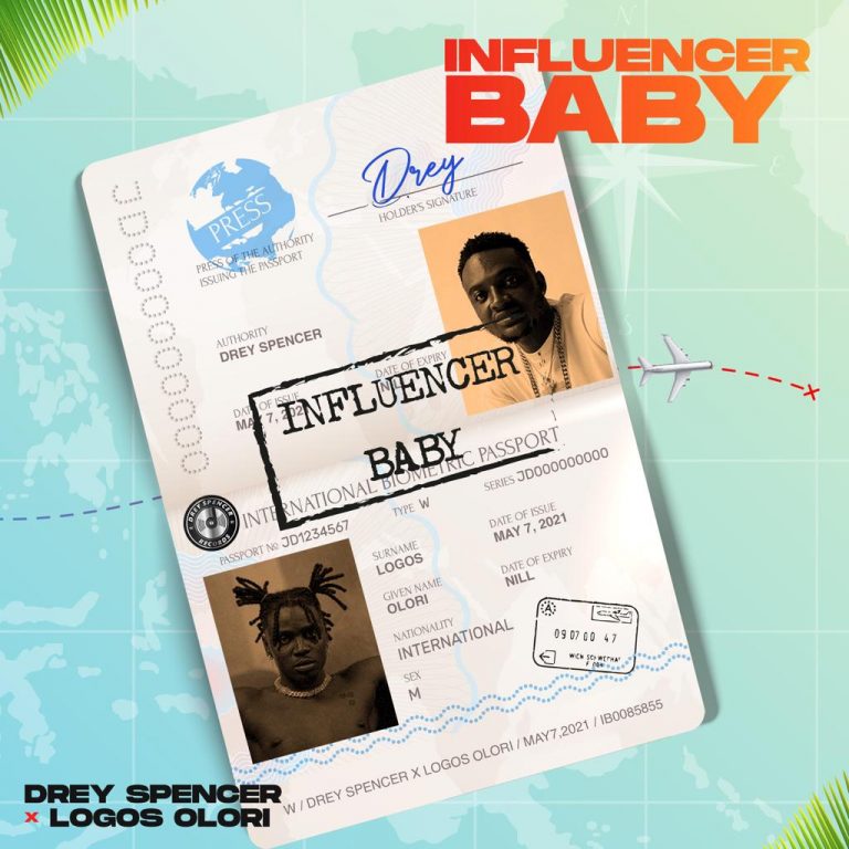 Drey Spencer – Influencer Baby Ft. Logos Olori Mp3 Download